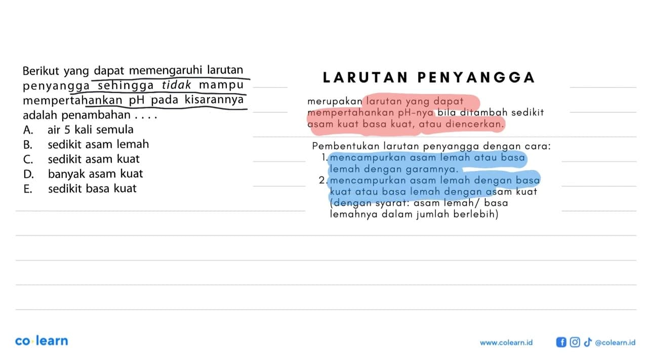 Berikut yang dapat memengaruhi larutan penyangga sehingga