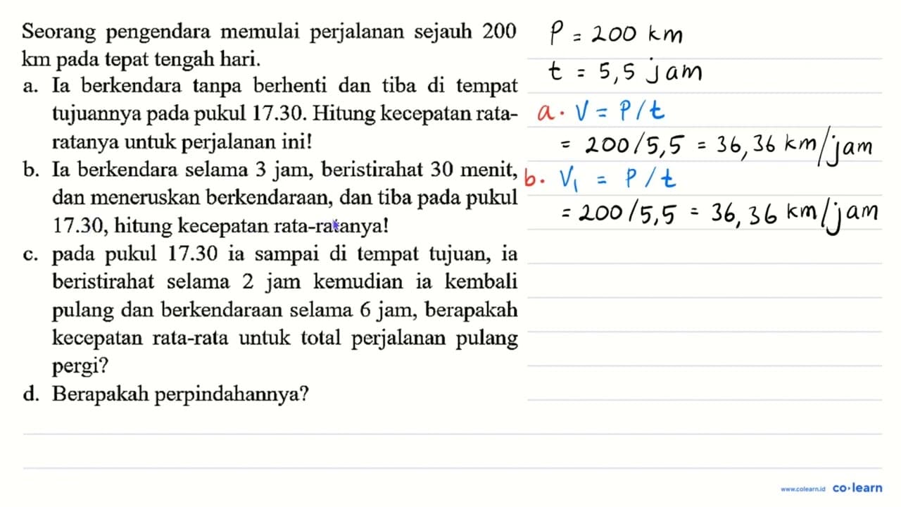 Seorang pengendara memulai perjalanan sejauh 200 km pada