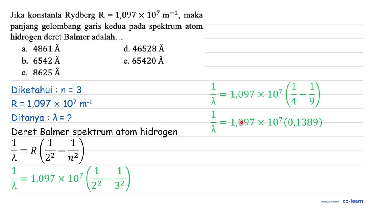 Jika konstanta Rydberg R=1,097 x 10^7 m^(-1), maka panjang