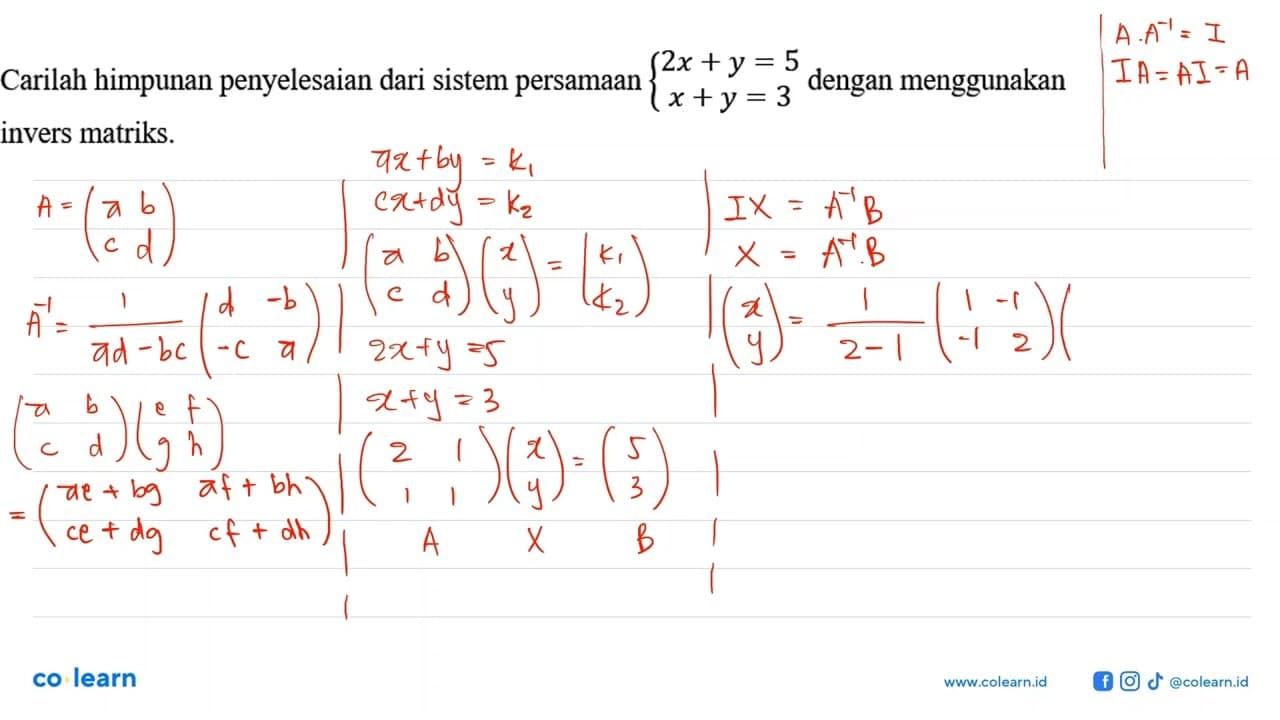 Carilah himpunan penyelesaian dari sistem persamaan 2x +y =