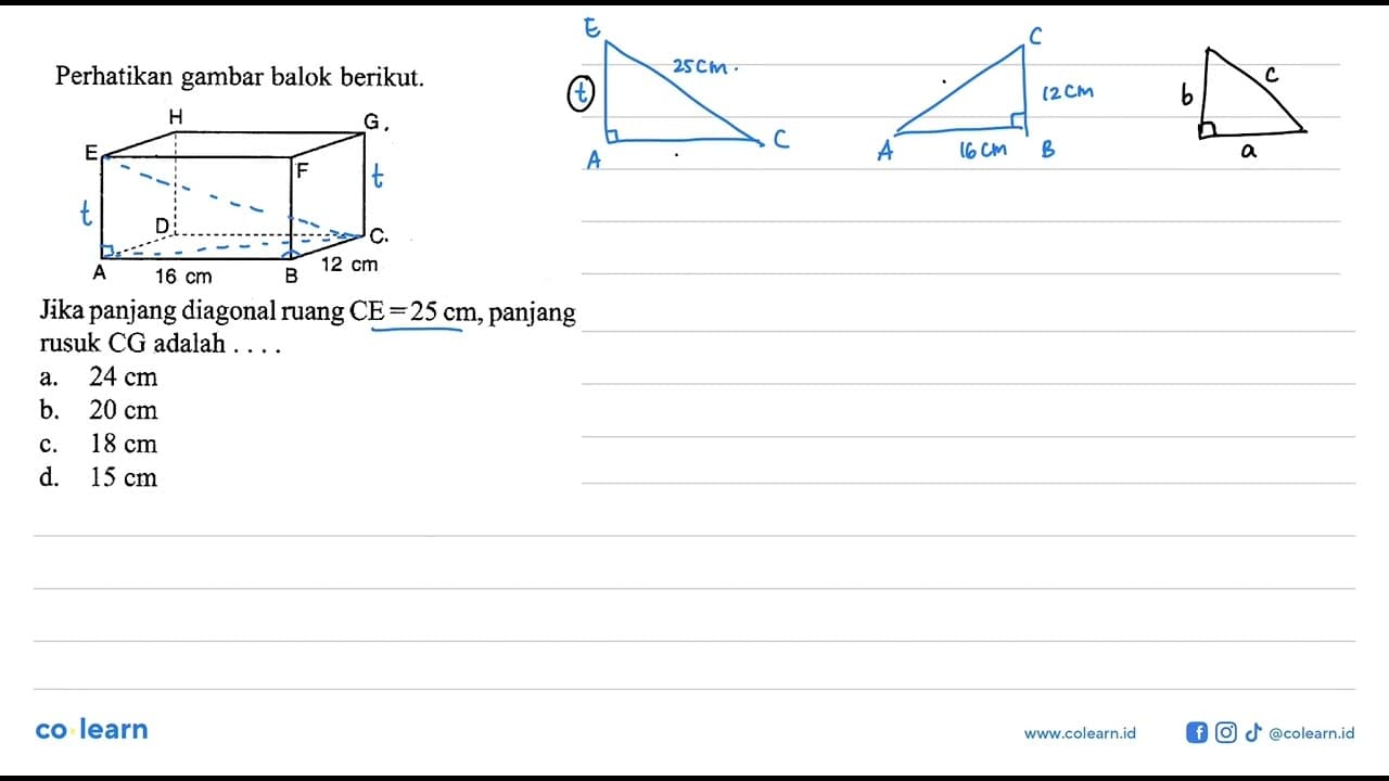 Perhatikan gambar balok berikut. H G E F D C A 16cm B 12cm.