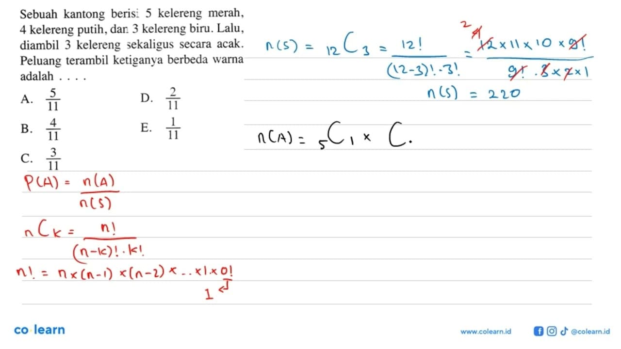 Sebuah kantong berisi 5 kelereng merah, 4 kelereng putih,