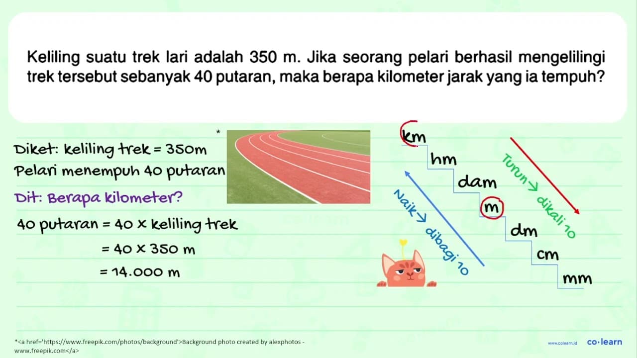 Keliling suatu trek lari adalah 350 m. Jika seorang pelari