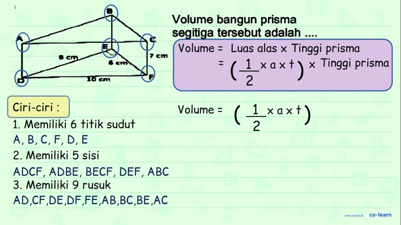 B A C E 8 cm 6 cm 7 cm D 10 cm F Volume bangun prisma