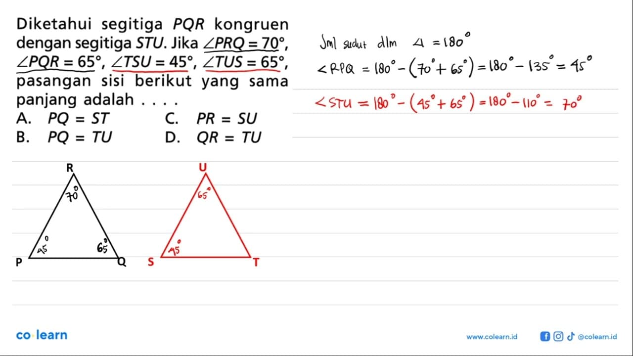 Diketahui segitiga PQR kongruen dengan segitiga STU. Jika