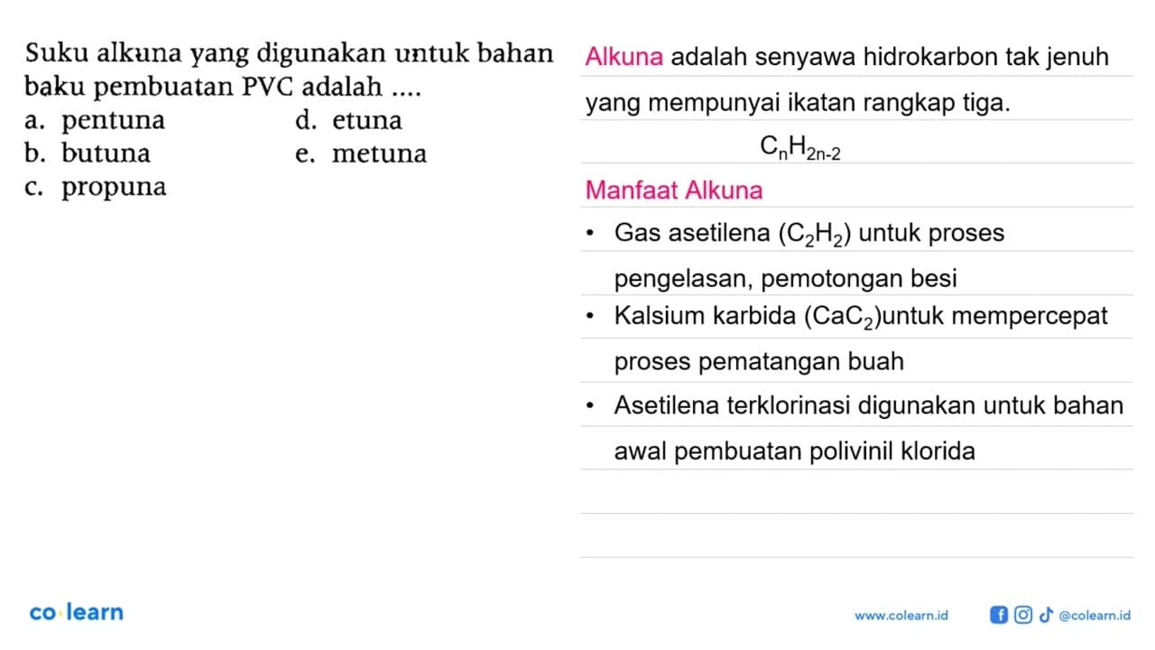 Suku alkuna yang digunakan untuk bahan baku pembuatan PVC