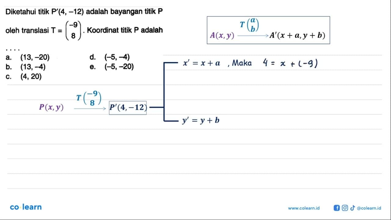 Diketahui titik P' (4, -12) adalah bayangan titik P oleh