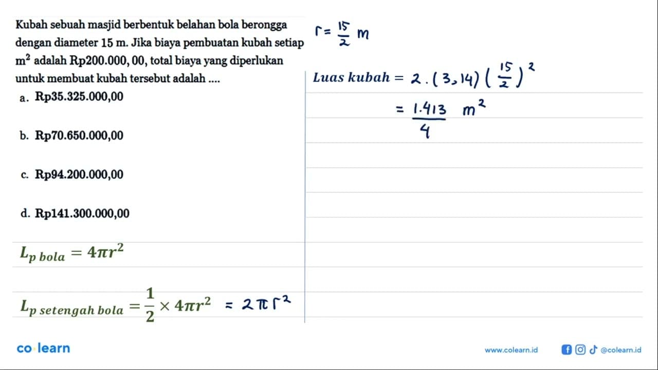 Kubah sebuah masjid berbentuk belahan bola berongga dengan