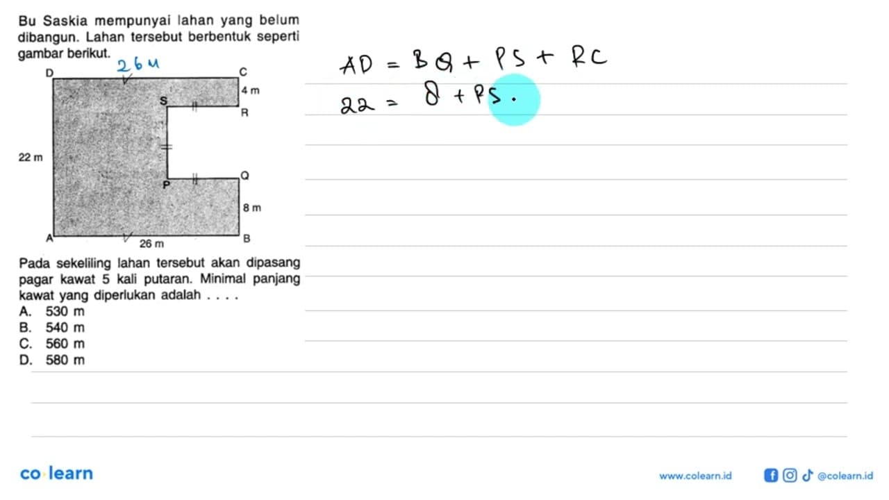 Bu Saskia mempunyai lahan yang belum dibangun. Lahan