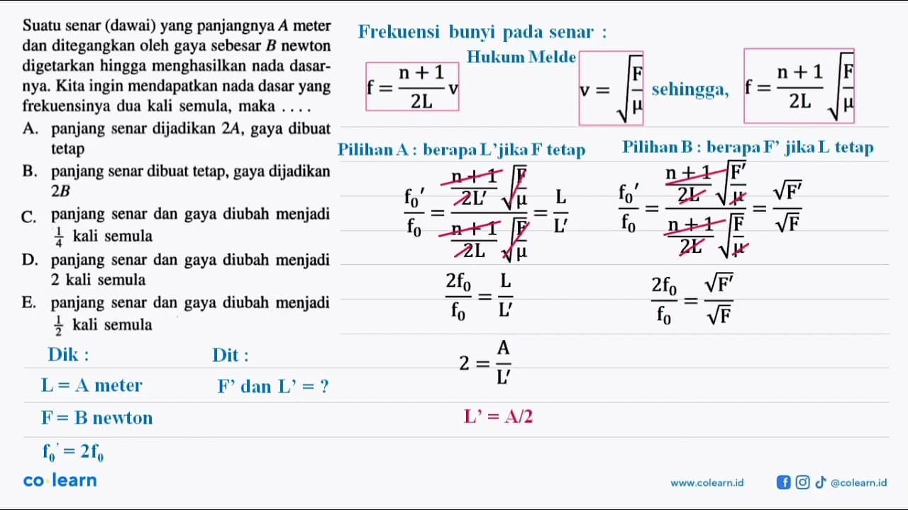 Suatu senar (dawai) yang panjangnya A meter dan ditegangkan