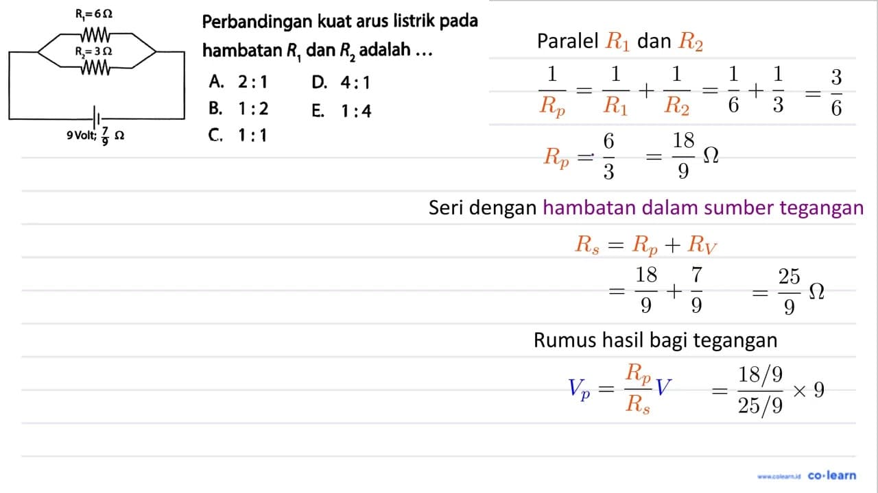 Perbandingan kuat arus listrik pada hambatan R1 dan R2