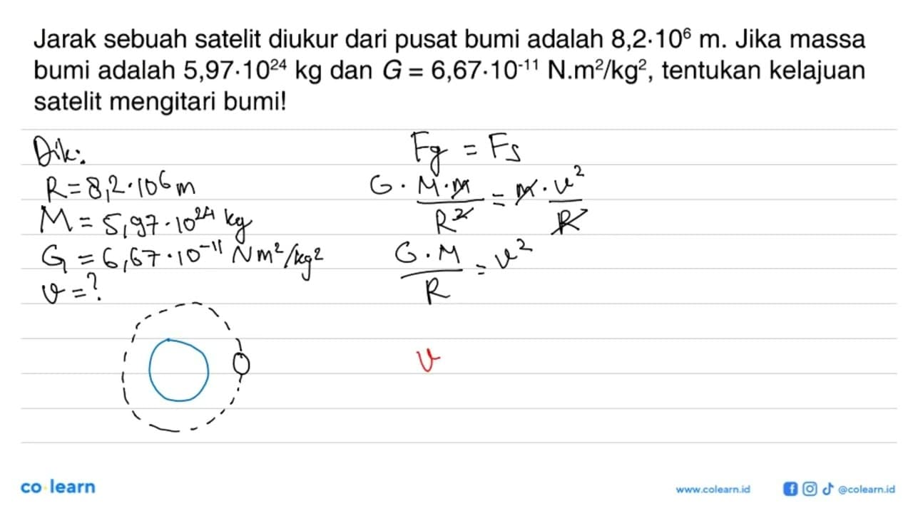 Jarak sebuah satelit diukur dari pusat bumi adalah 8,2.10^