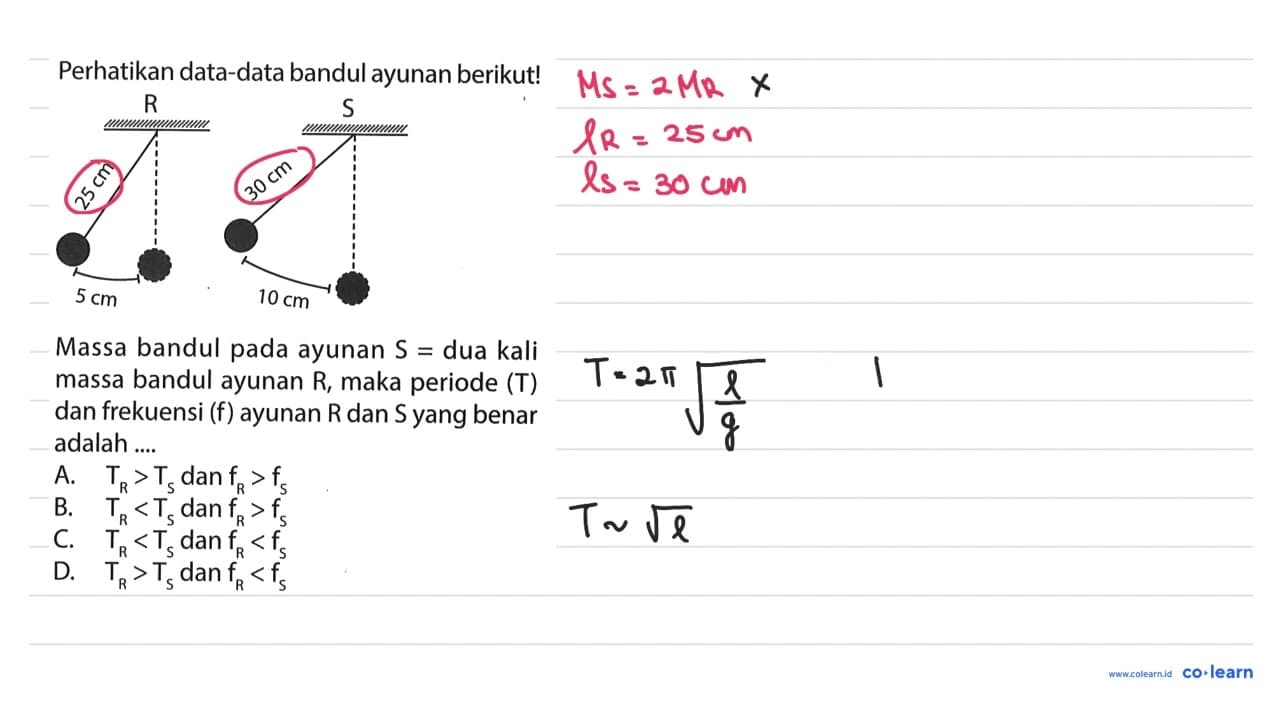 Perhatikan data-data bandul ayunan berikut! Massa bandul