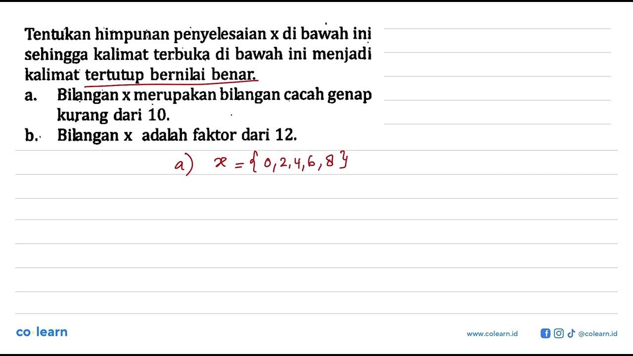 Tentukan himpunan penyelesaian x di bawah ini sehingga