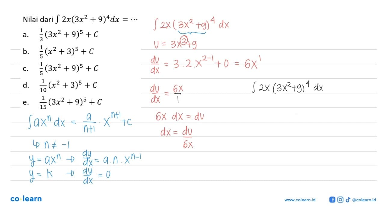 Nilai dari integral 2x(3x^2+9)^4 dx=...