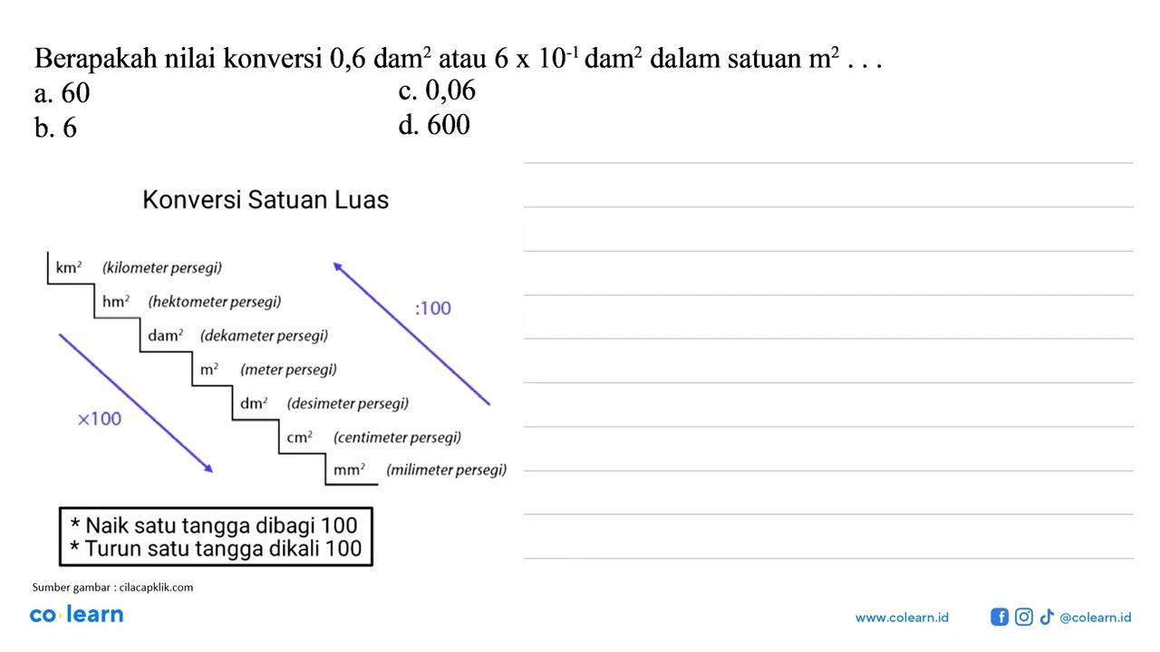 Berapakah nilai konversi 0,6 dam^2 atau 6 x 10^(-1) dam^2