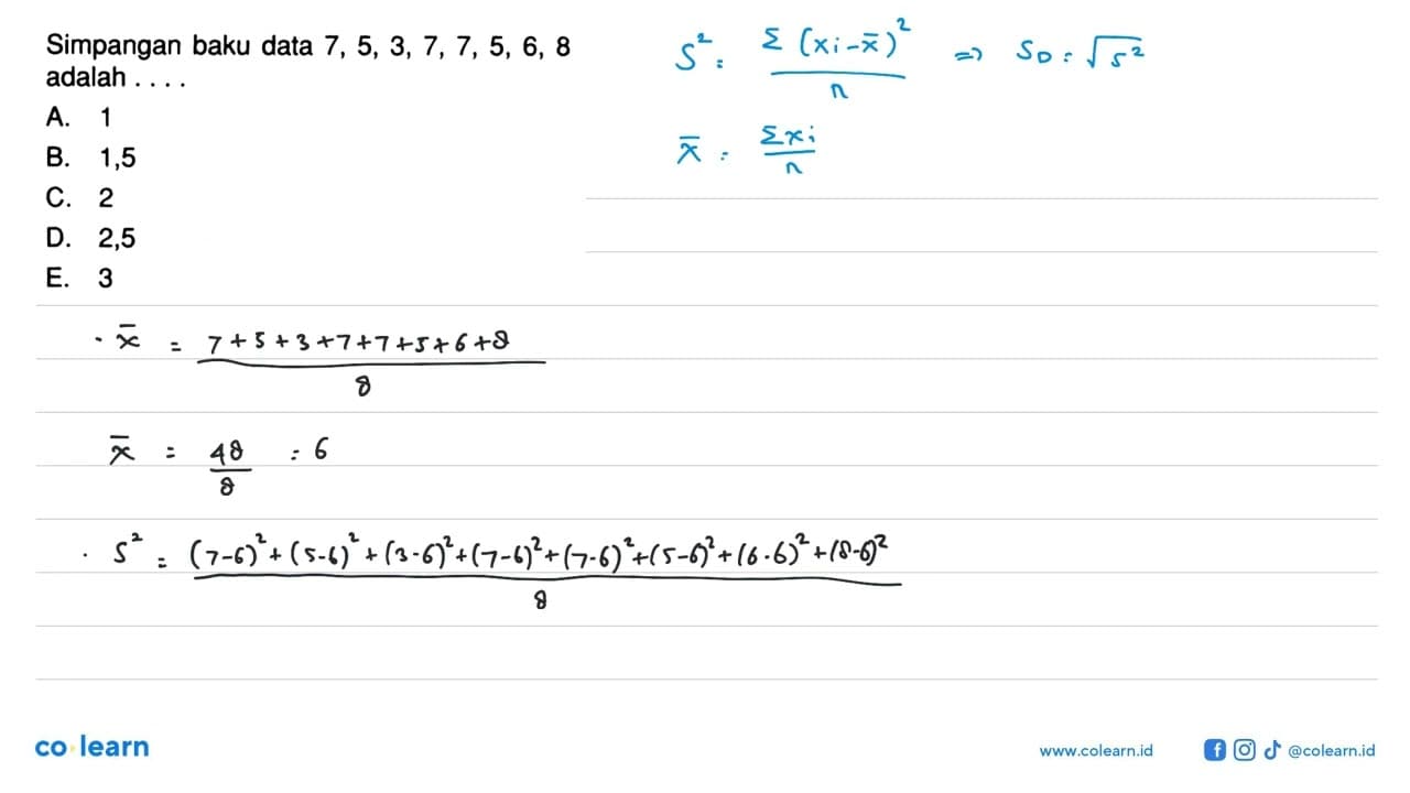 Simpangan baku data 7, 5, 3, 7, 7, 5, 6, 8 adalah....