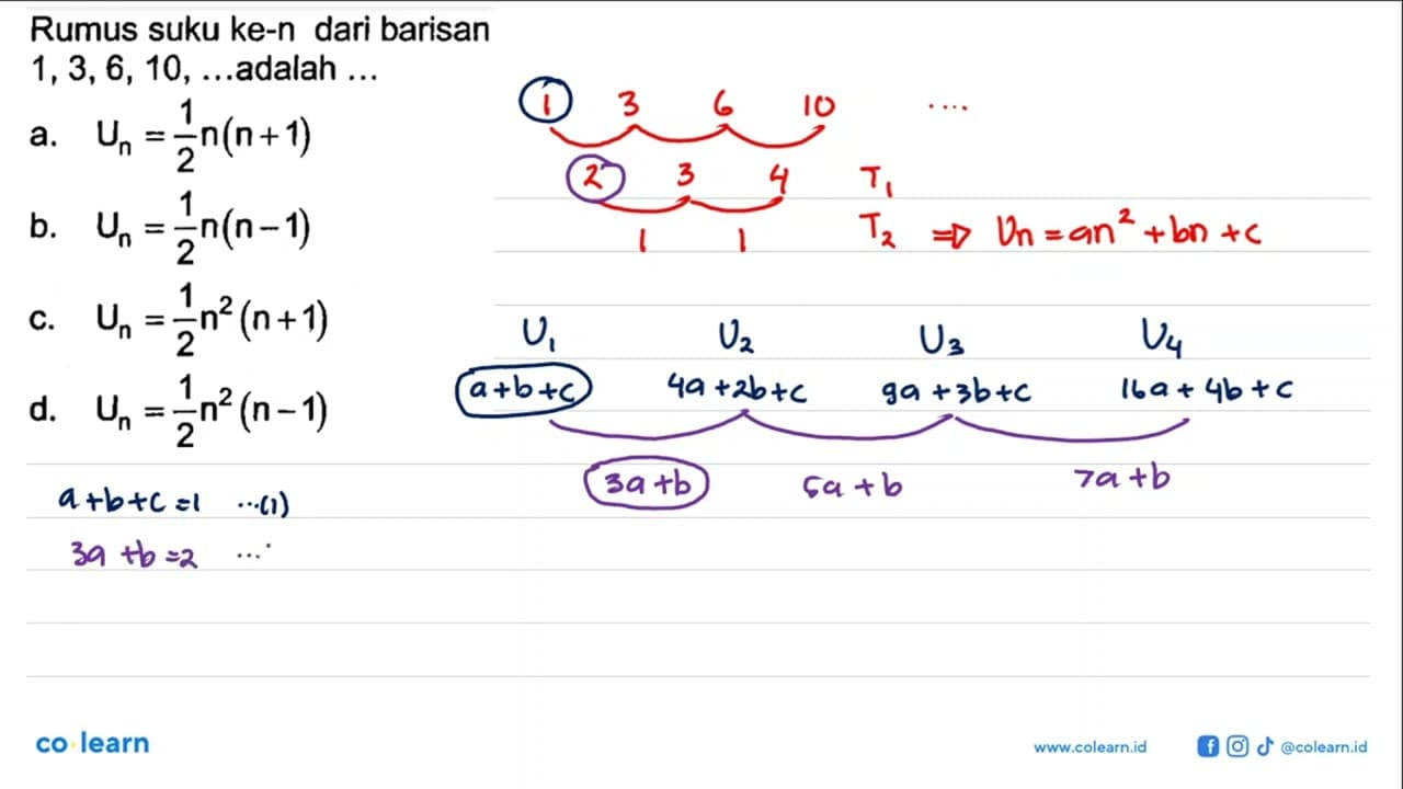 Rumus suku ke-n dari barisan 1,3,6, 10, . adalah