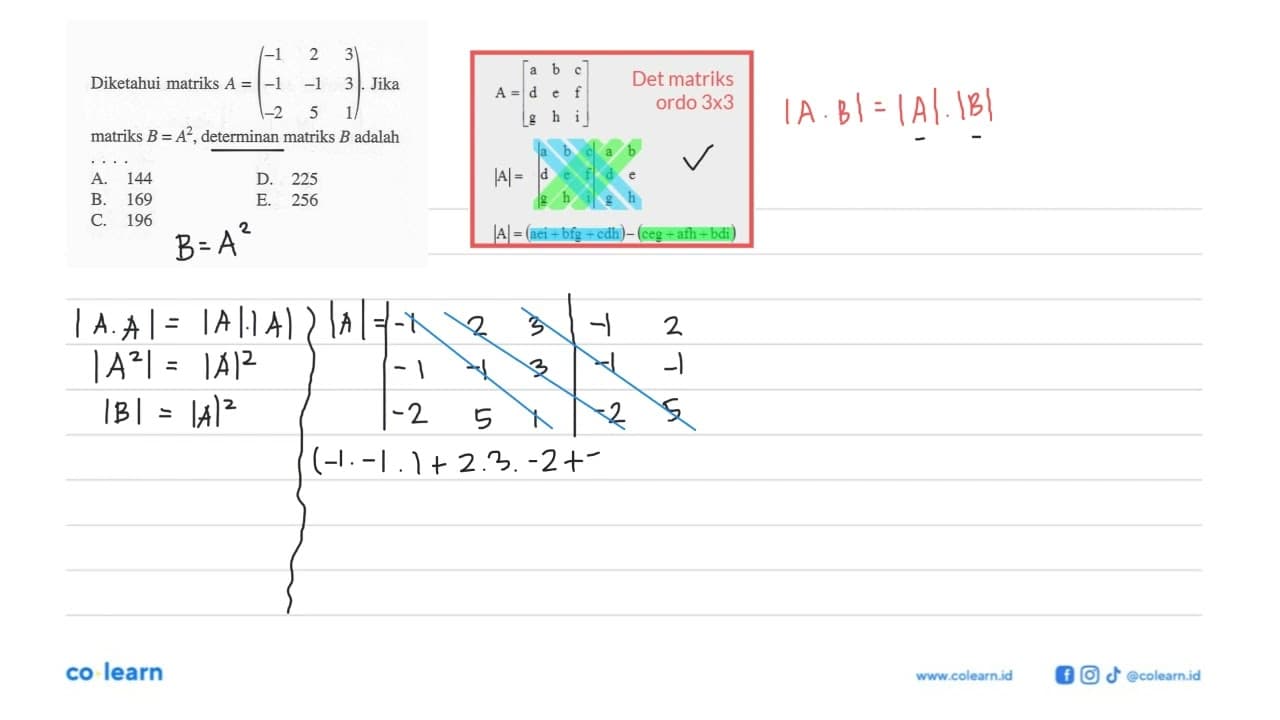 Diketahui matriks A=(-1 2 3 -1 -1 3 -2 5 1). Jika matriks