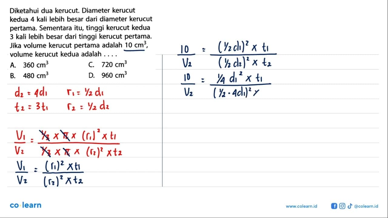 Diketahui dua kerucut. Diameter kerucut kedua 4 kali lebih