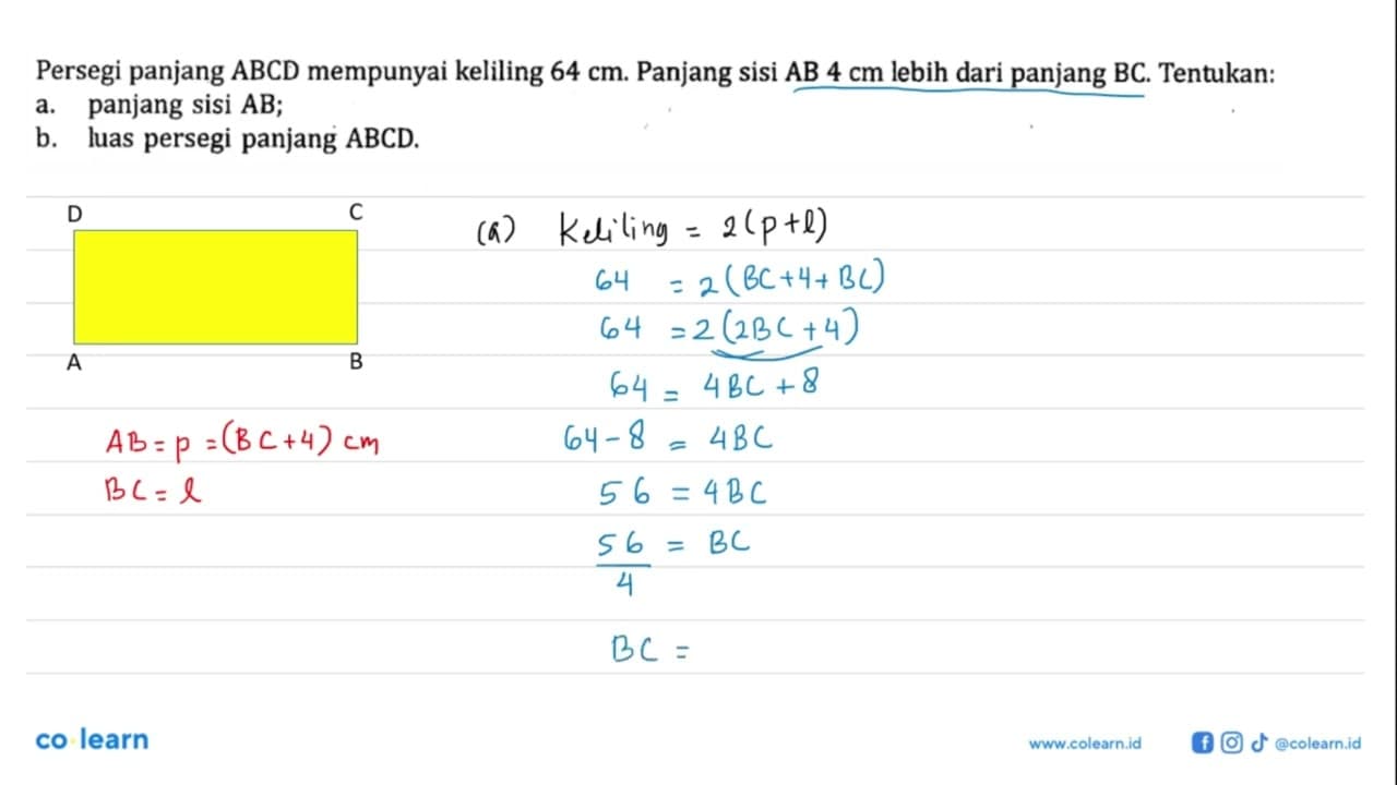 Persegi panjang ABCD mempunyai keliling 64 cm. Panjang sisi