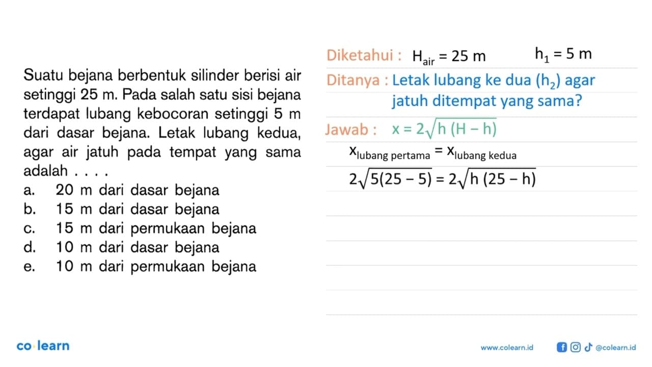 Suatu bejana berbentuk silinder berisi air setinggi 25 m.