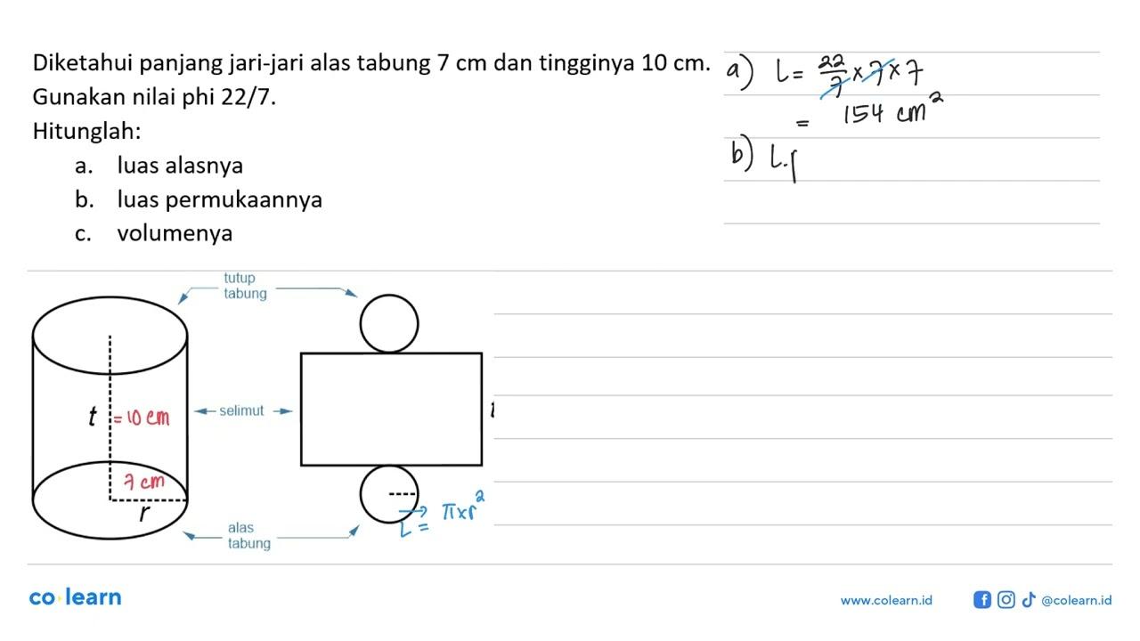 Diketahui panjang jari-jari alas tabung 7 cm dan tingginya