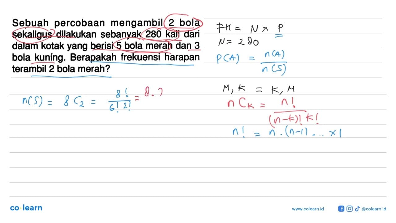 Sebuah percobaan mengambil 2 bola sekaligus dilakukan