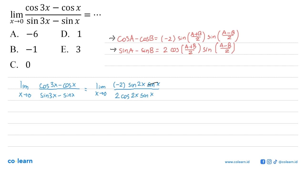 lim x->0 (cos3x-cosx)/(sin3x-sinx) =