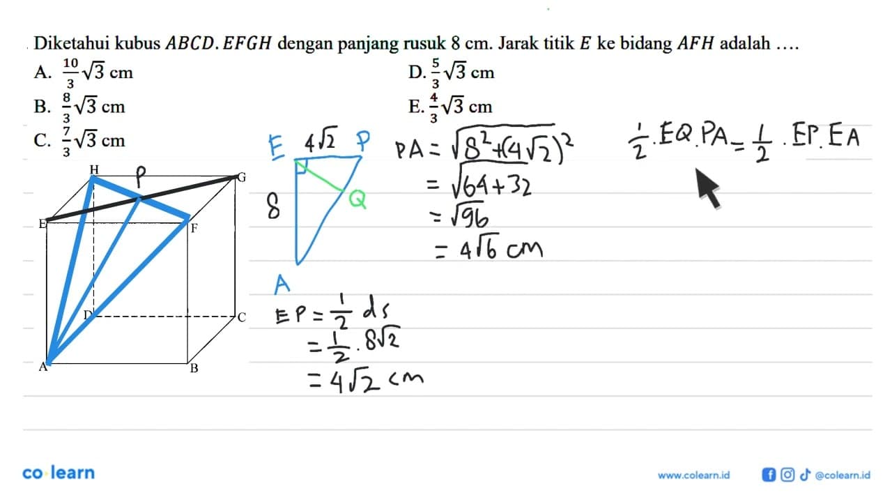 Diketahui kubus ABCD.EFGH dengan panjang rusuk 8 cm. Jarak