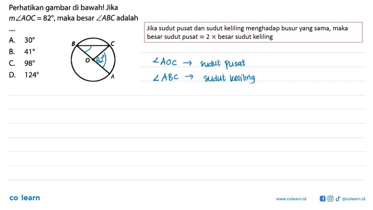 Perhatikan gambar di bawah! Jika m sudut AOC=82, maka besar