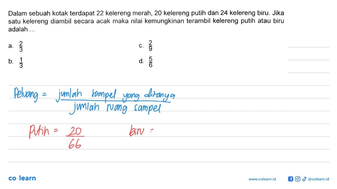 Dalam sebuah kotak terdapat 22 kelereng merah, 20 kelereng