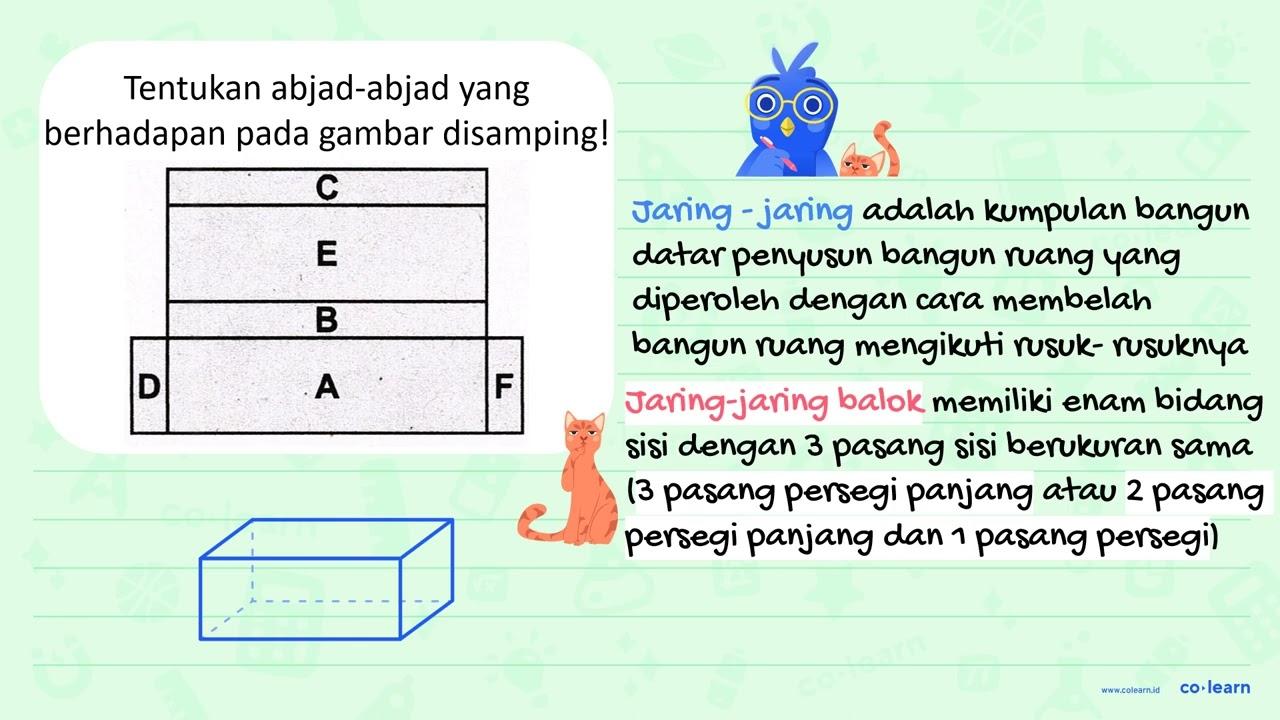 Tentukan abjad-abjad yang berhadapan pada gambar di