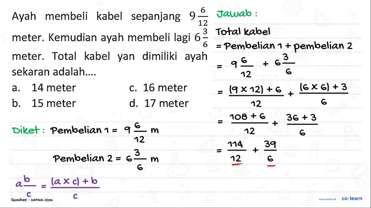 Ayah membeli kabel sepanjang 9 (6)/(12) meter. Kemudian