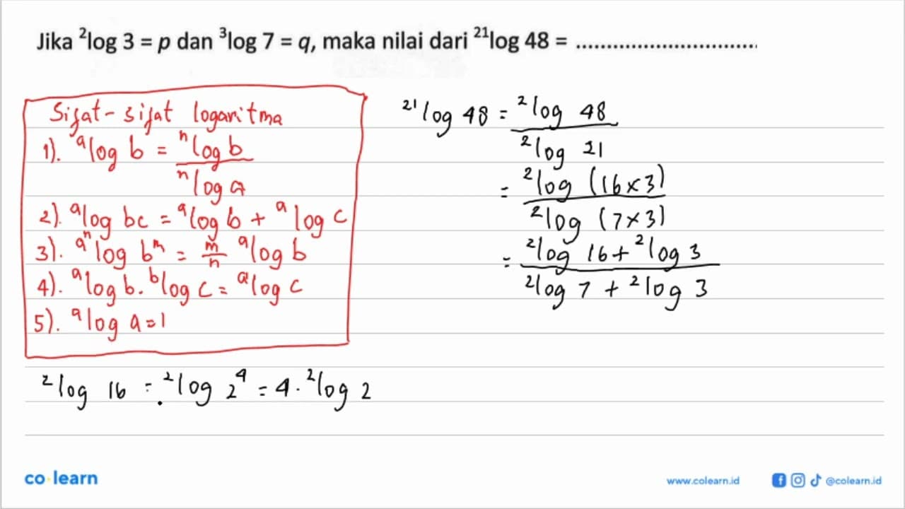 Jika 2log 3=p dan 3log 7 = q, maka nilai dari 21log 48=