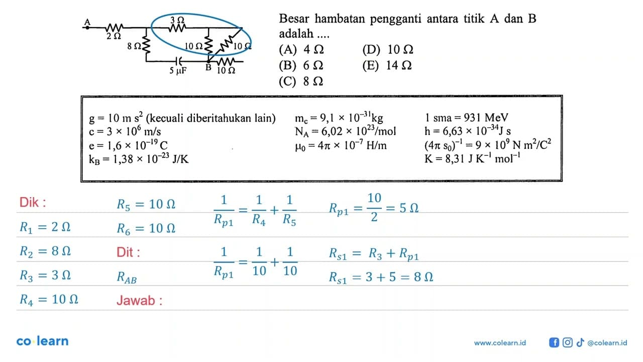 3 Ohm 2 Ohm 10 Ohm 10 Ohm 5 mu F 10 Ohm Besar hambatan