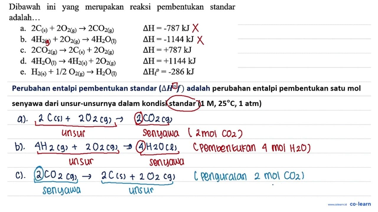 Dibawah ini yang merupakan reaksi pembentukan standar