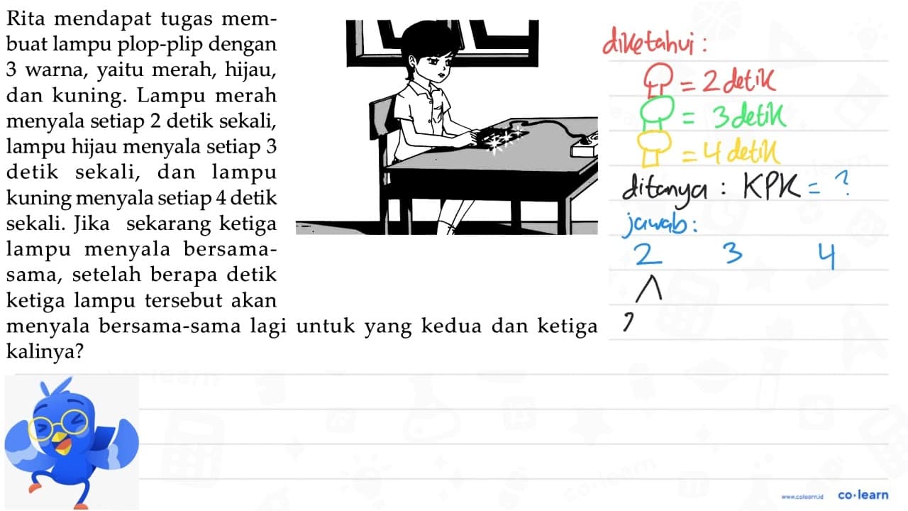 Rita mendapat tugas mem- buat lampu plop-plip dengan 3