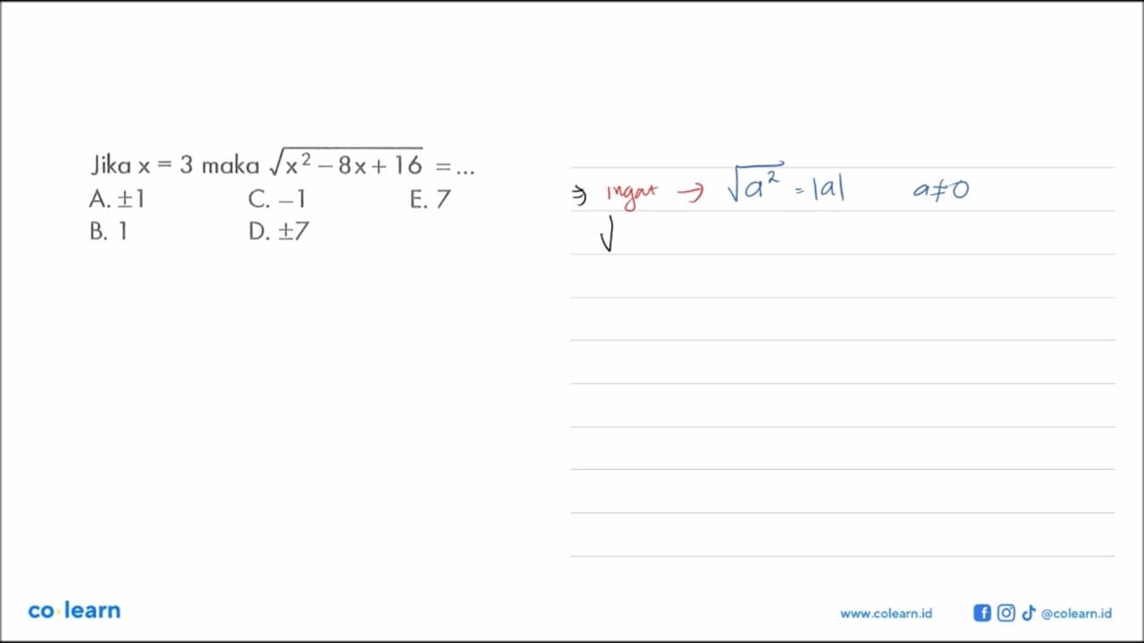 Jika x=3 maka akar(x^2-8x+16)=...