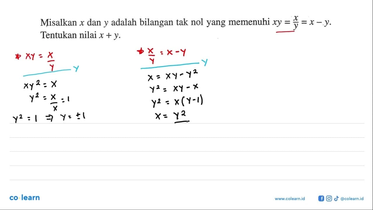 Misalkan x dan y adalah bilangan tak nol yang memenuhi