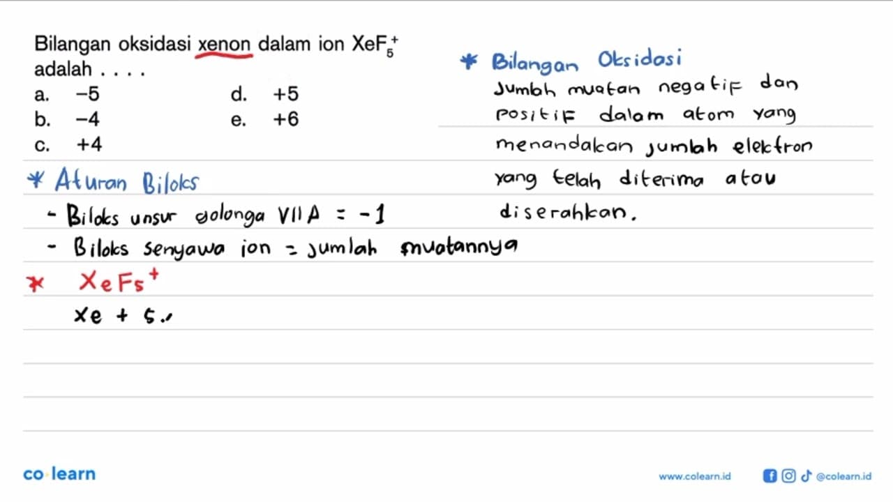 Bilangan oksidasi xenon dalam ion XeF5^+ adalah ....