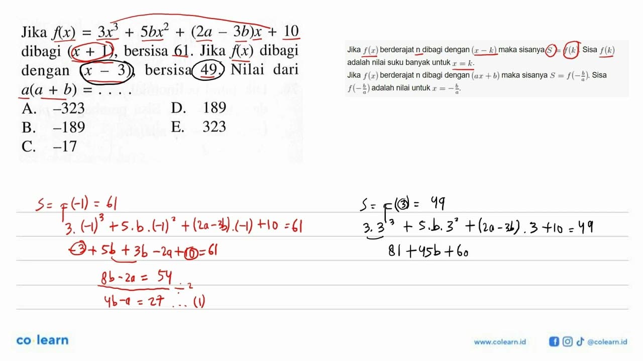 Jika f(x)=3x^3+5bx^2 +(2a-3b)x + 10 dibagi (x + 1), bersisa