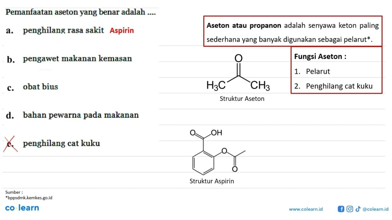 Pemanfaatan aseton yang benar adalah ....