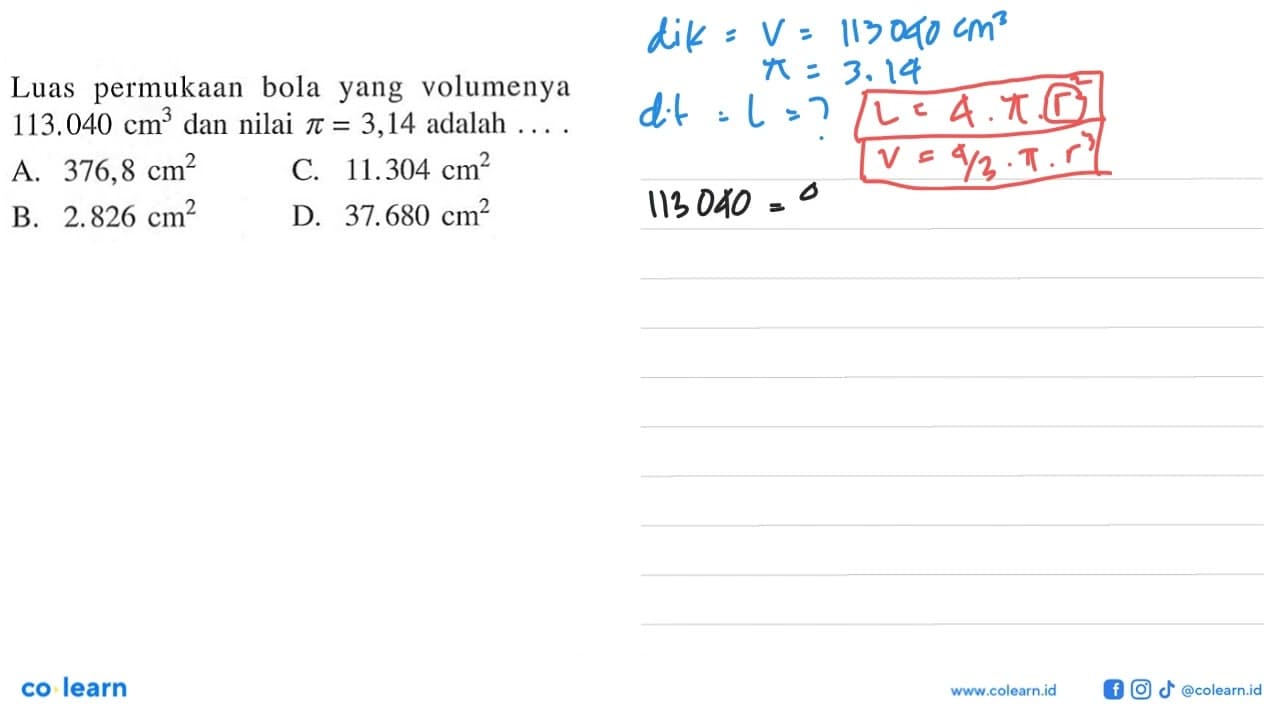 Luas permukaan bola yang volumenya 113.040 cm^3 dan nilai