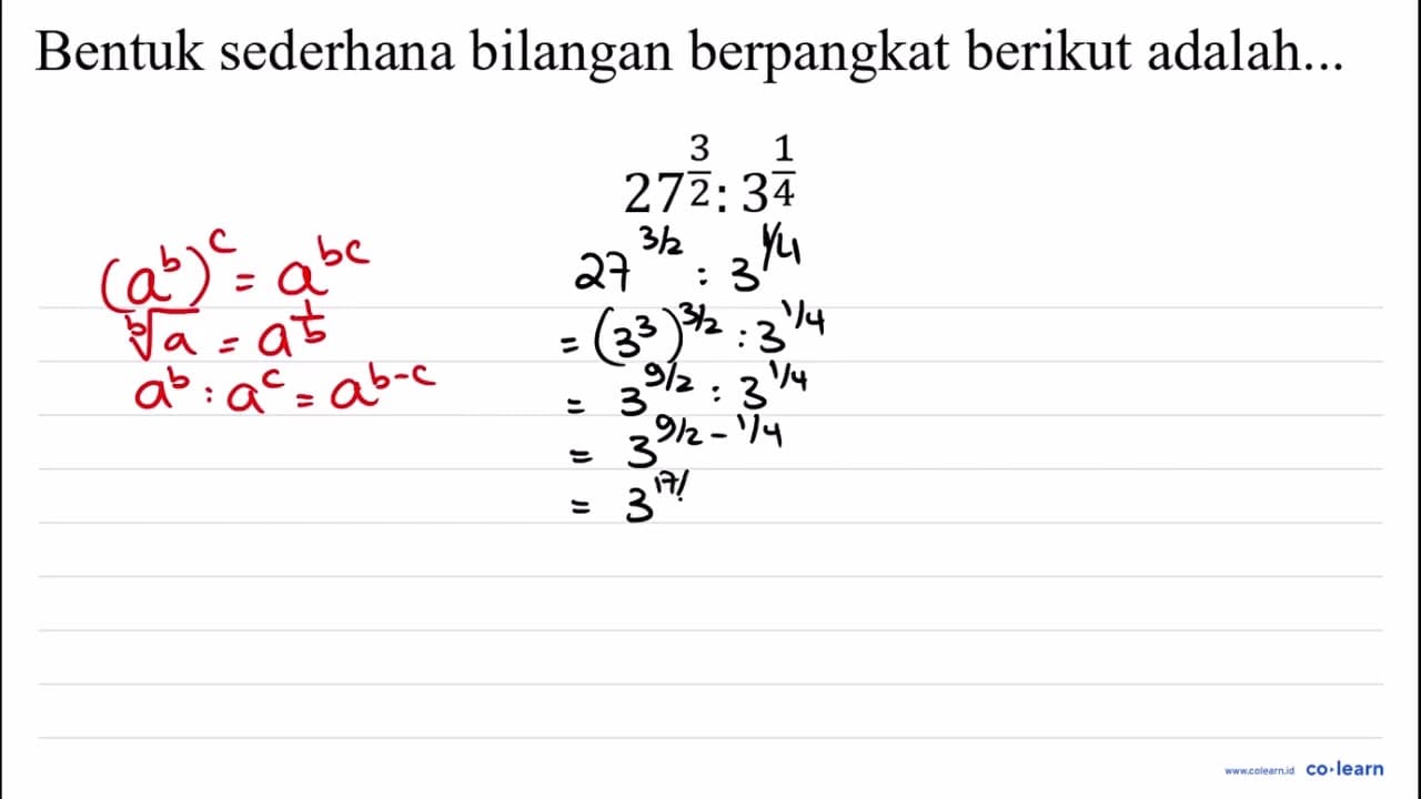 Bentuk sederhana bilangan berpangkat berikut adalah...