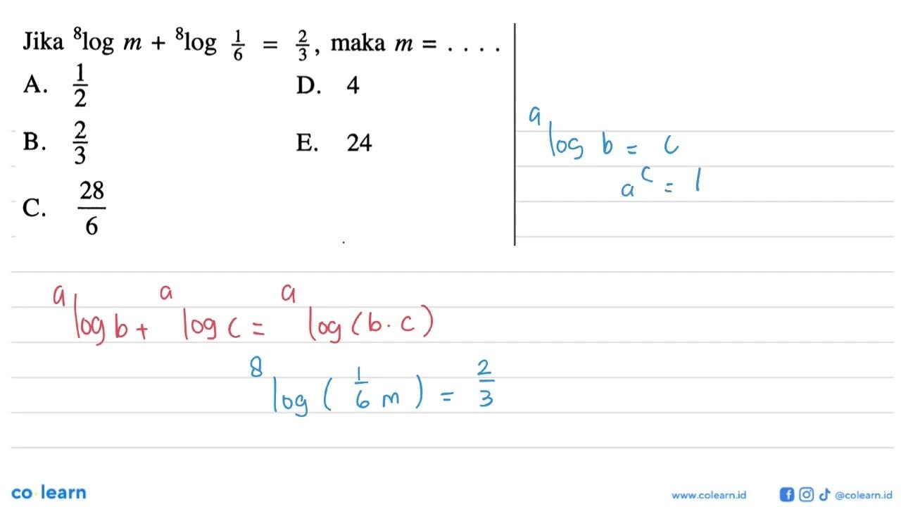 Jika 8log m+8log(1/6)=2/3, maka m=. . . .