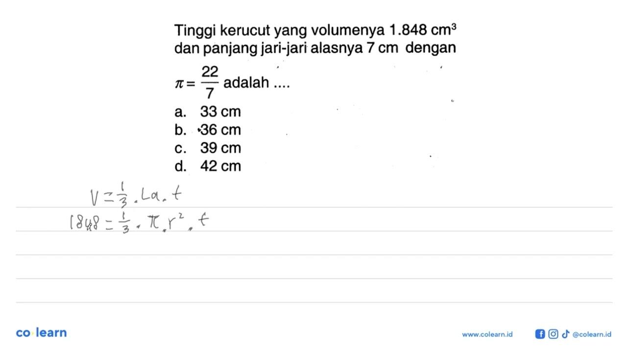 Tinggi kerucut yang volumenya 1.848 cm^3 dan panjang