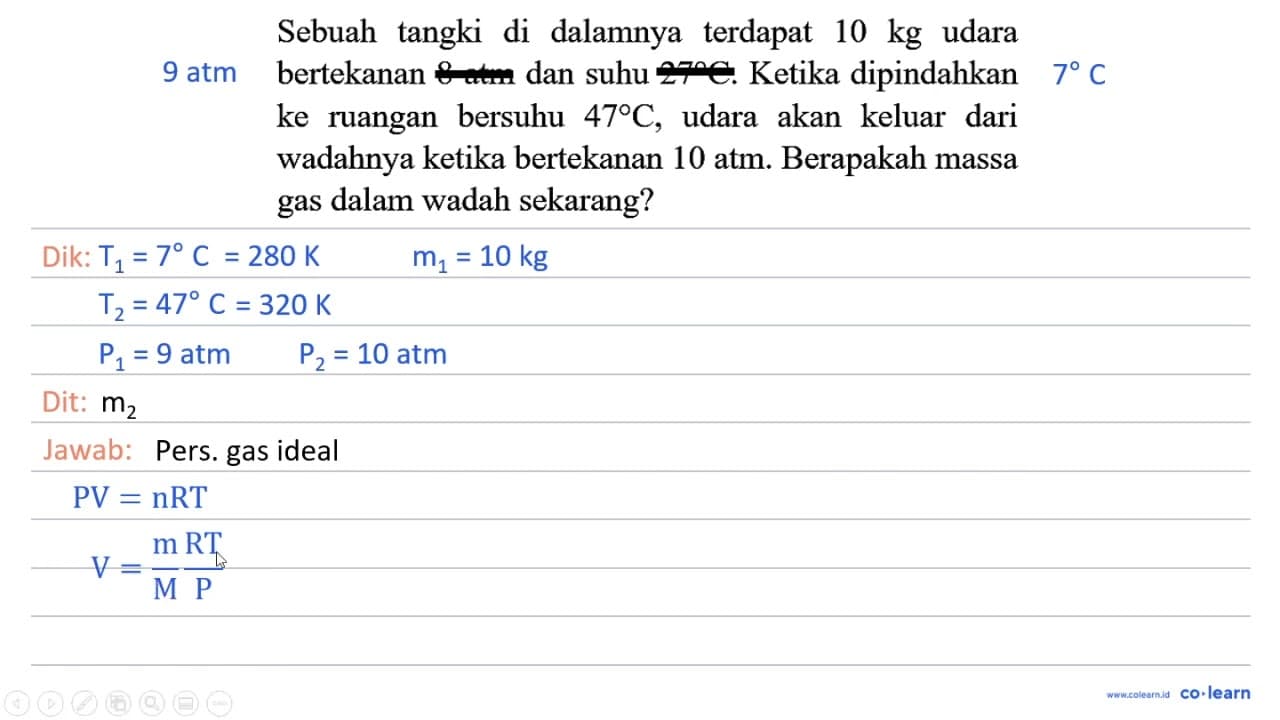 Sebuah tangki di dalamnya terdapat 10 kg udara bertekanan 8