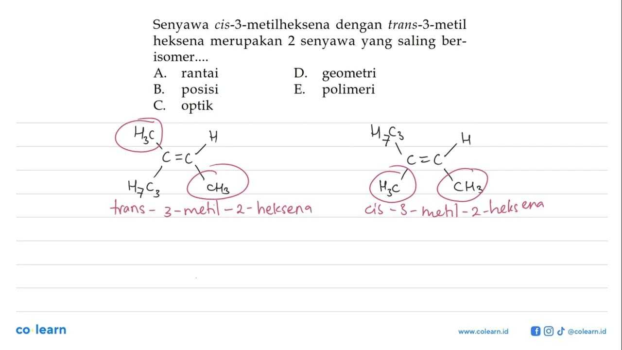 Senyawa cis - 3 - metilheksena dengan trans - 3 - metil