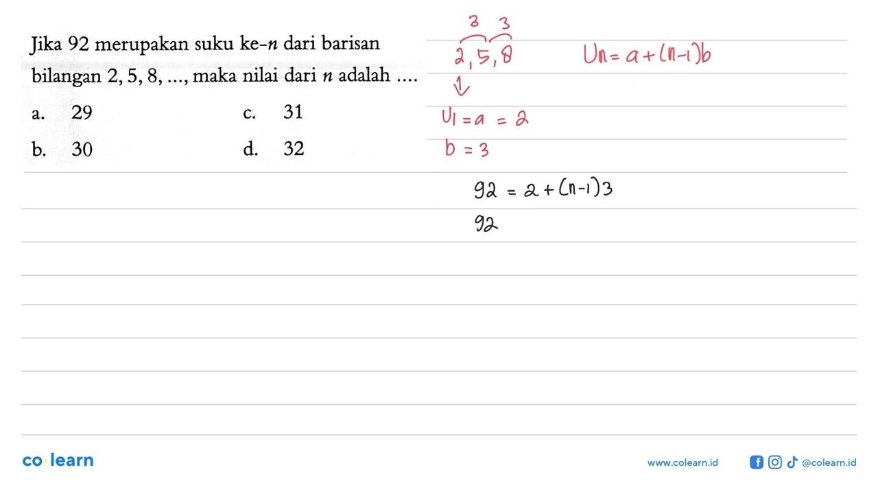 Jika 92 merupakan suku ke-n dari barisan bilangan 2,